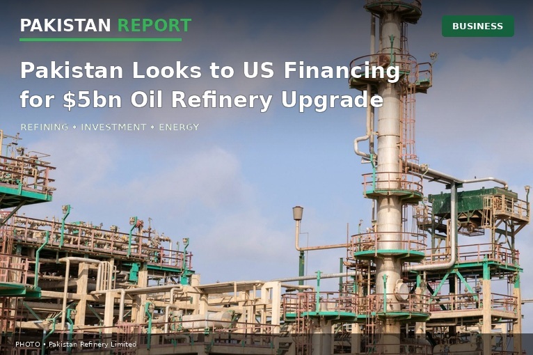 A real photograph of refinery processing equipment in Pakistan with Pakistan Report headline graphics.